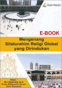 Image of Mengenang Silahturahim Religi Global yang Dirindukan
