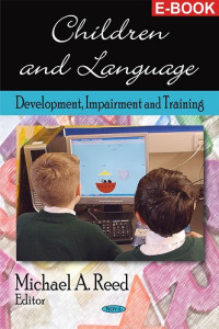 Image of Children and Language : Development, Impairment and Training