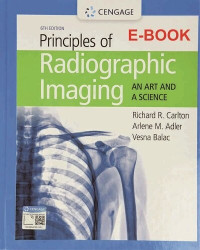 Image of Principles of Radiographic Imaging: An Art and A Science